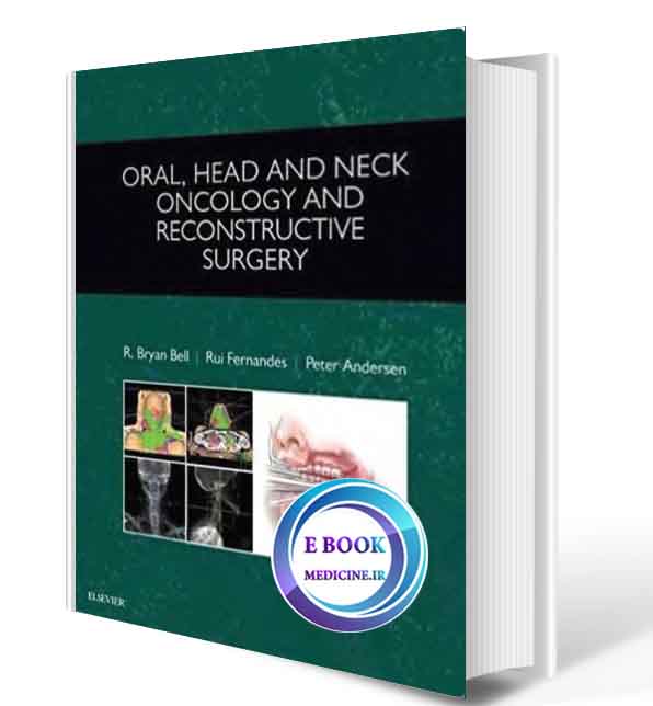 دانلود کتاب Oral, Head and Neck Oncology and Reconstructive Surgery  2018( PDF) 